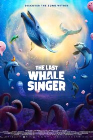 Nonton The Last Whale Singer 2025
