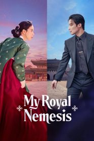 Nonton My Royal Nemesis 2026