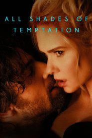 Nonton All Shades of Temptation 2026