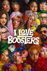 Nonton I Love Boosters 2026
