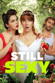 Nonton Still Sexy 2026