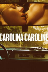 Nonton Carolina Caroline 2025