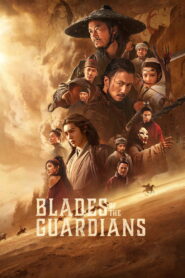 Nonton Blades of the Guardians: Wind Rises in the Desert 2026