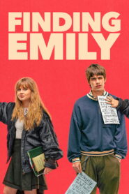 Nonton Finding Emily 2026