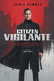 Nonton Citizen Vigilante 2026
