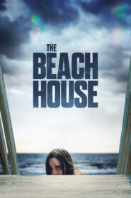 Nonton The Beach House 2019
