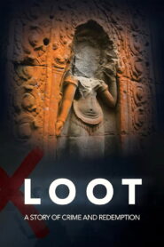 Nonton LOOT: A Story of Crime and Redemption 2025