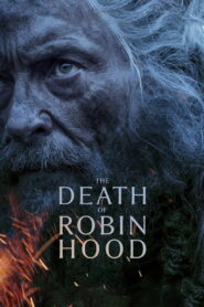 Nonton The Death of Robin Hood 2026