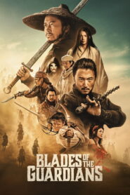 Nonton Blades of the Guardians 2026
