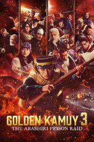 Nonton Golden Kamuy The Abashiri Prison Raid 2026