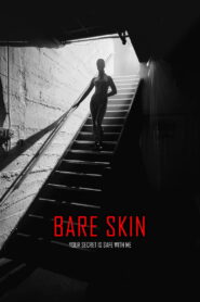 Nonton Bare Skin 2026