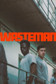 Nonton Wasteman 2025