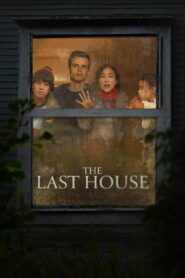 Nonton The Last House 2026
