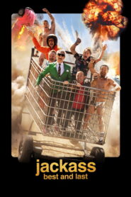 Nonton Jackass: Best and Last 2026