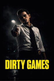 Nonton Dirty Games 2026