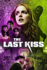 Nonton The Last Kiss 2026