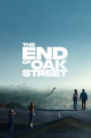 Nonton The End of Oak Street 2026