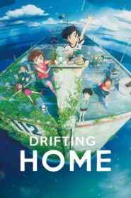 Nonton Drifting Home 2022