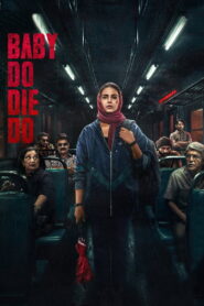 Nonton Baby Do Die Do 2026