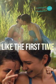 Nonton Like the First Time 2022