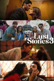 Nonton Lust Stories 3 2026