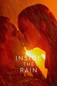 Nonton Inside the Rain 2019