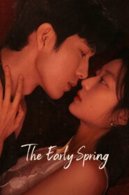 The Early Spring: Season 1