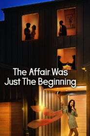 Nonton The Affair Was Just The Beginning 2026