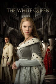 The White Queen: Season 1