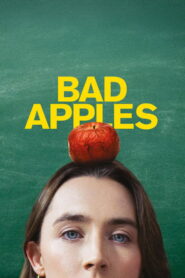 Nonton Bad Apples 2025
